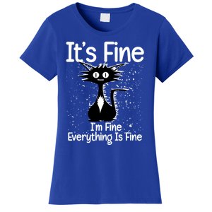 ItS Fine IM Fine Everything Is Fine Cat Funny Gift Women's T-Shirt