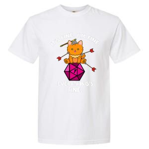 Its Fine Im Fine Everythings Fine Funny D20 Fail Dungeon Cat Garment-Dyed Heavyweight T-Shirt