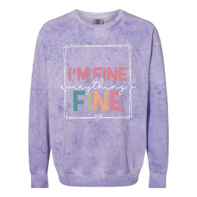 ItS Fine IM Fine Everything Is Fine Introvert Colorblast Crewneck Sweatshirt