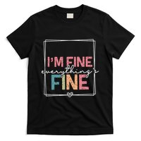 ItS Fine IM Fine Everything Is Fine Introvert T-Shirt