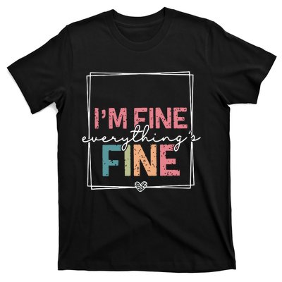 ItS Fine IM Fine Everything Is Fine Introvert T-Shirt