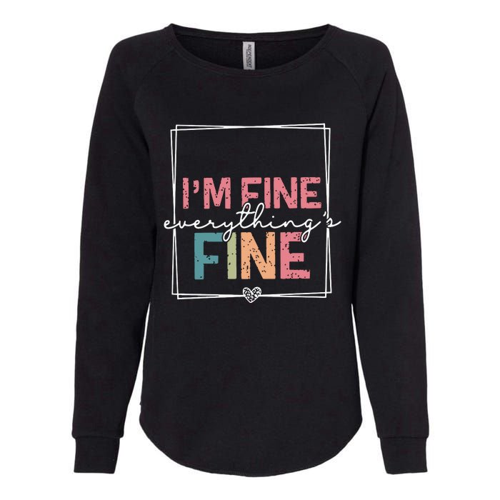 ItS Fine IM Fine Everything Is Fine Introvert Womens California Wash Sweatshirt