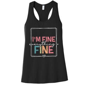 ItS Fine IM Fine Everything Is Fine Introvert Women's Racerback Tank