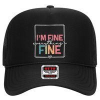 ItS Fine IM Fine Everything Is Fine Introvert Trucker Hat