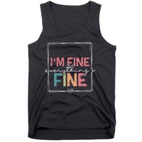 ItS Fine IM Fine Everything Is Fine Introvert Tank Top