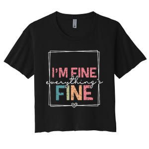 ItS Fine IM Fine Everything Is Fine Introvert Women's Crop Top Tee