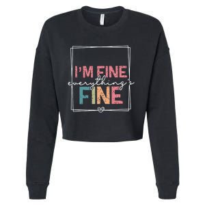 ItS Fine IM Fine Everything Is Fine Introvert Cropped Pullover Crew