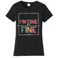 ItS Fine IM Fine Everything Is Fine Introvert Women's T-Shirt