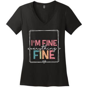 ItS Fine IM Fine Everything Is Fine Introvert Women's V-Neck T-Shirt