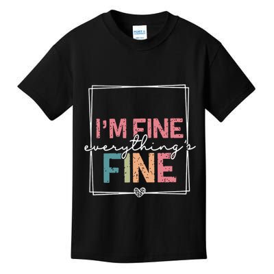 ItS Fine IM Fine Everything Is Fine Introvert Kids T-Shirt