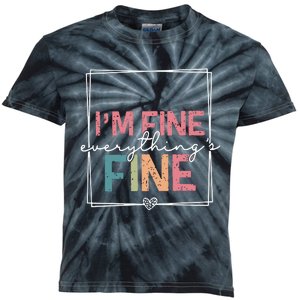 ItS Fine IM Fine Everything Is Fine Introvert Kids Tie-Dye T-Shirt