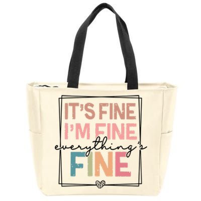 ItS Fine IM Fine Everything Is Fine Introvert Zip Tote Bag