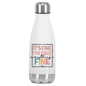 ItS Fine IM Fine Everything Is Fine Introvert Stainless Steel Insulated Water Bottle