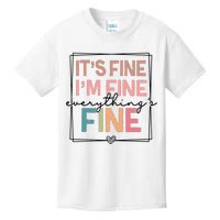 ItS Fine IM Fine Everything Is Fine Introvert Kids T-Shirt