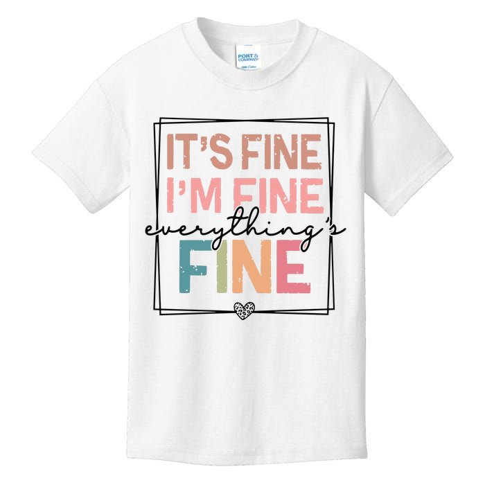 ItS Fine IM Fine Everything Is Fine Introvert Kids T-Shirt