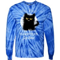 ItS Fine IM Fine Everything Is Fine Fuzzy Cat Black Cat Great Gift Tie-Dye Long Sleeve Shirt