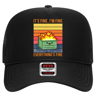 Its Fine Im Fine Everythings Fine Lil Dumpster Fire Cool Trucker Hat