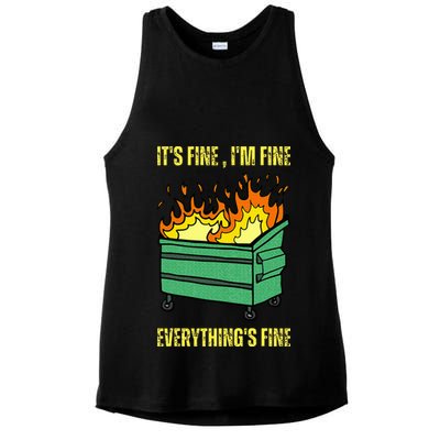 ItS Fine IM Fine Everything Is Fine Lil Dumpster Fire Ladies PosiCharge Tri-Blend Wicking Tank