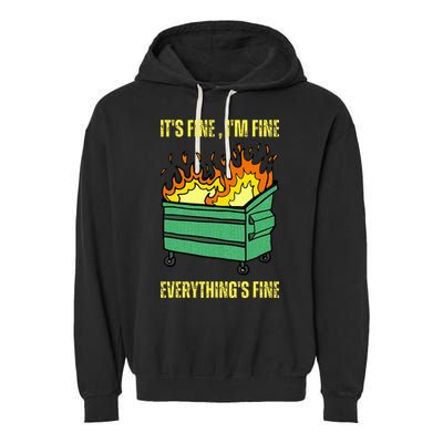 ItS Fine IM Fine Everything Is Fine Lil Dumpster Fire Garment-Dyed Fleece Hoodie