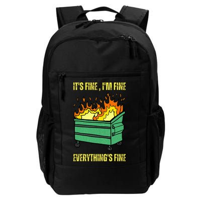 ItS Fine IM Fine Everything Is Fine Lil Dumpster Fire Backpack