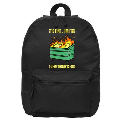ItS Fine IM Fine Everything Is Fine Lil Dumpster Fire 16 in Basic Backpack