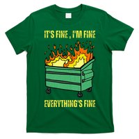 ItS Fine IM Fine Everything Is Fine Lil Dumpster Fire T-Shirt