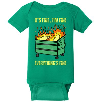 ItS Fine IM Fine Everything Is Fine Lil Dumpster Fire Baby Bodysuit