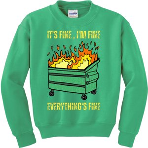 ItS Fine IM Fine Everything Is Fine Lil Dumpster Fire Kids Sweatshirt