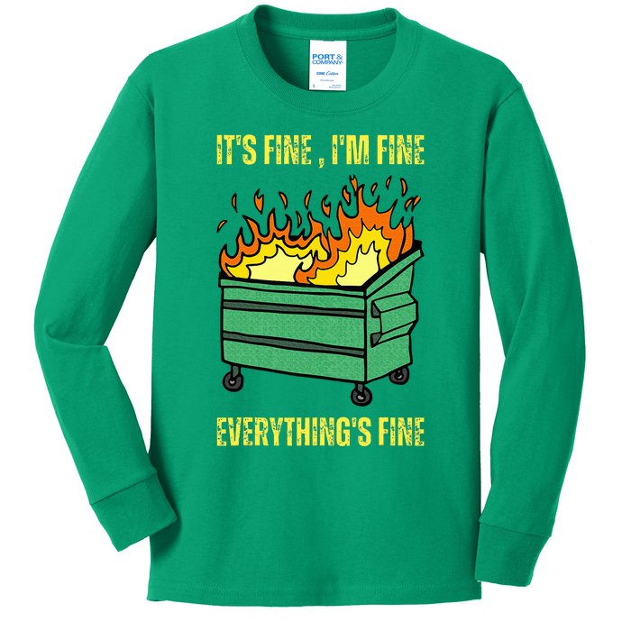 ItS Fine IM Fine Everything Is Fine Lil Dumpster Fire Kids Long Sleeve Shirt