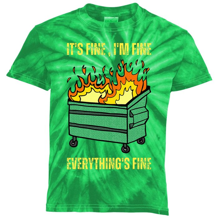 ItS Fine IM Fine Everything Is Fine Lil Dumpster Fire Kids Tie-Dye T-Shirt