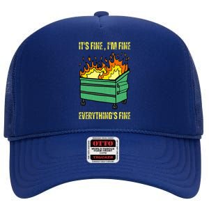 ItS Fine IM Fine Everything Is Fine Lil Dumpster Fire High Crown Mesh Back Trucker Hat