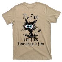 Its Fine Im Fine Everything Is Fine Funny Crazy Black Cat T-Shirt