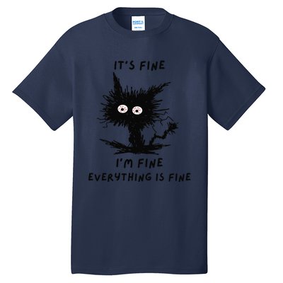 Its Fine Im Fine Funny Coffee Cute Sarcastic Black Cat Tall T-Shirt