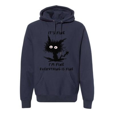 Its Fine Im Fine Funny Coffee Cute Sarcastic Black Cat Premium Hoodie