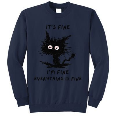 Its Fine Im Fine Funny Coffee Cute Sarcastic Black Cat Tall Sweatshirt