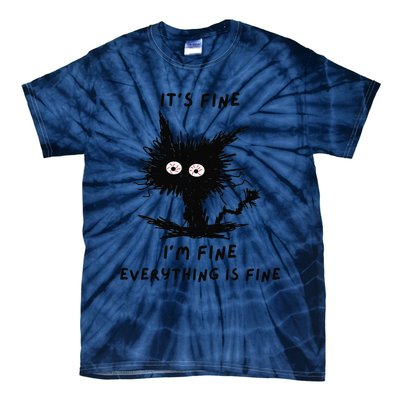 Its Fine Im Fine Funny Coffee Cute Sarcastic Black Cat Tie-Dye T-Shirt