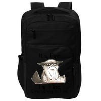 It's Fine I'm Fine Everything Is Fine Angry Cat Funny Quote Impact Tech Backpack
