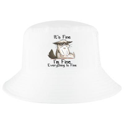 It's Fine I'm Fine Everything Is Fine Angry Cat Funny Quote Cool Comfort Performance Bucket Hat
