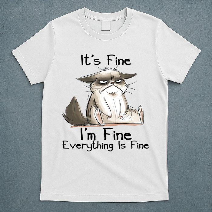 It's Fine I'm Fine Everything Is Fine Angry Cat Funny Quote T-Shirt