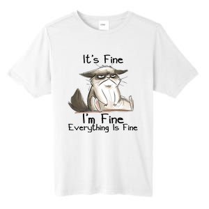 It's Fine I'm Fine Everything Is Fine Angry Cat Funny Quote Tall Fusion ChromaSoft Performance T-Shirt