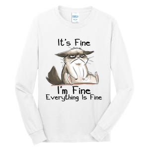 It's Fine I'm Fine Everything Is Fine Angry Cat Funny Quote Tall Long Sleeve T-Shirt