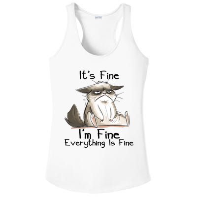 It's Fine I'm Fine Everything Is Fine Angry Cat Funny Quote Ladies PosiCharge Competitor Racerback Tank