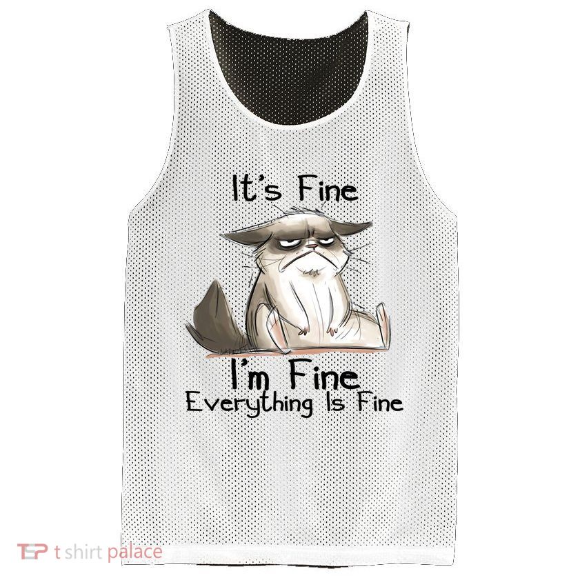 It's Fine I'm Fine Everything Is Fine Angry Cat Funny Quote Mesh Reversible Basketball Jersey Tank
