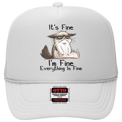 It's Fine I'm Fine Everything Is Fine Angry Cat Funny Quote Trucker Hat