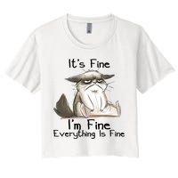 It's Fine I'm Fine Everything Is Fine Angry Cat Funny Quote Crop Top