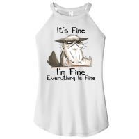 It's Fine I'm Fine Everything Is Fine Angry Cat Funny Quote Women's Perfect Tri Rocker Tank