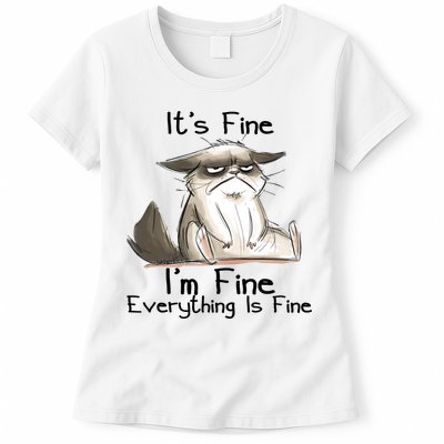 It's Fine I'm Fine Everything Is Fine Angry Cat Funny Quote Womens T-Shirt