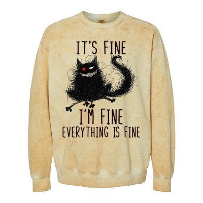 It's Fine I'm Fine Everything Is Fine Funny Black Cat Colorblast Crewneck Sweatshirt