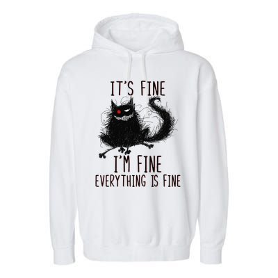 It's Fine I'm Fine Everything Is Fine Funny Black Cat Garment-Dyed Fleece Hoodie