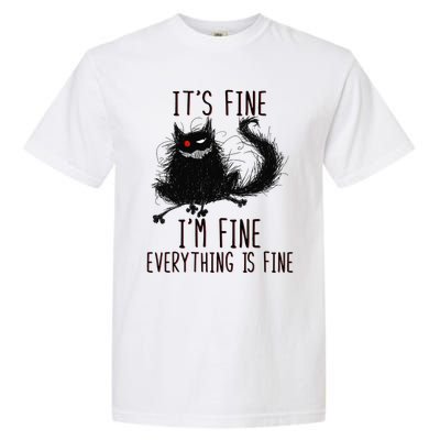 It's Fine I'm Fine Everything Is Fine Funny Black Cat Garment-Dyed Heavyweight T-Shirt